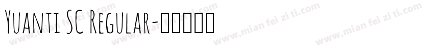 Yuanti SC Regular字体转换